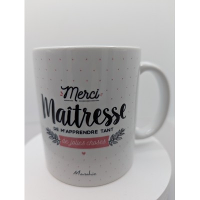 Mug merci maîtresse....